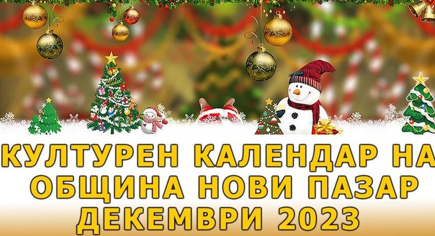 Културен календар на Община Нови пазар за месец декември 